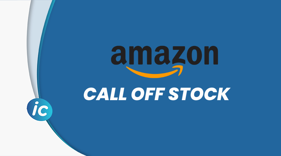 Call off stock Amazon